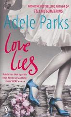 Love Lies 9780141041025 Adele Parks, Verzenden, Gelezen, Adele Parks