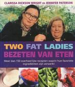 TWO FAT LADIES BEZETEN VAN ETEN 9789055017430, Verzenden, Gelezen, C. Dickson Wright