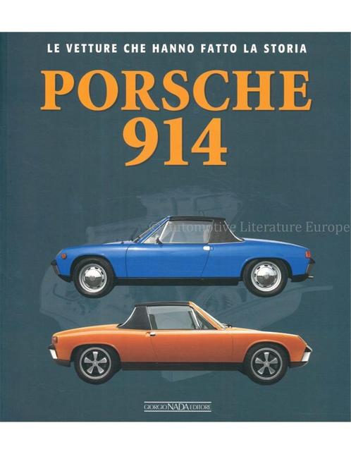 PORSCHE 914, LE VETTURE CHE HANNO LA STORIA, Boeken, Auto's | Boeken, Porsche