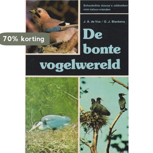 Bonte vogelwereld 9789003088000 Maarten de Vos, Boeken, Overige Boeken, Gelezen, Verzenden