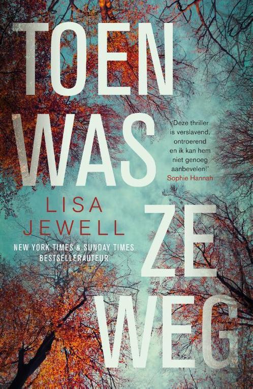 Toen was ze weg 9789400513655 Lisa Jewell, Boeken, Thrillers, Gelezen, Verzenden