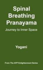 9780976465560 Spinal Breathing Pranayama, Nieuw, Yogani, Verzenden