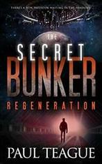 The Secret Bunker: Part Three: Regeneration: Volume 3 By, Boeken, Zo goed als nieuw, Professor of Management Paul Teague, Verzenden