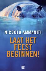 Laat Het Feest Beginnen 9789048802630 Niccolò Ammaniti, Boeken, Verzenden, Gelezen, Niccolò Ammaniti