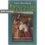 Kwakzalvers Op Kaliloog 9789053339169 C. Renckens, Verzenden, Gelezen, C. Renckens