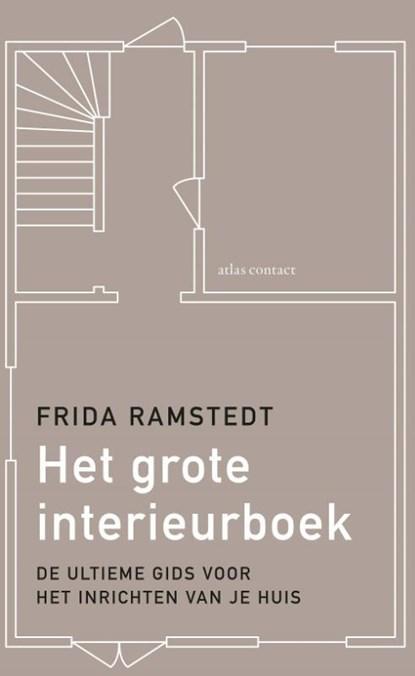 Het grote interieurboek | 9789045041568 | Frida Ramstedt, Boeken, Hobby en Vrije tijd, Zo goed als nieuw
