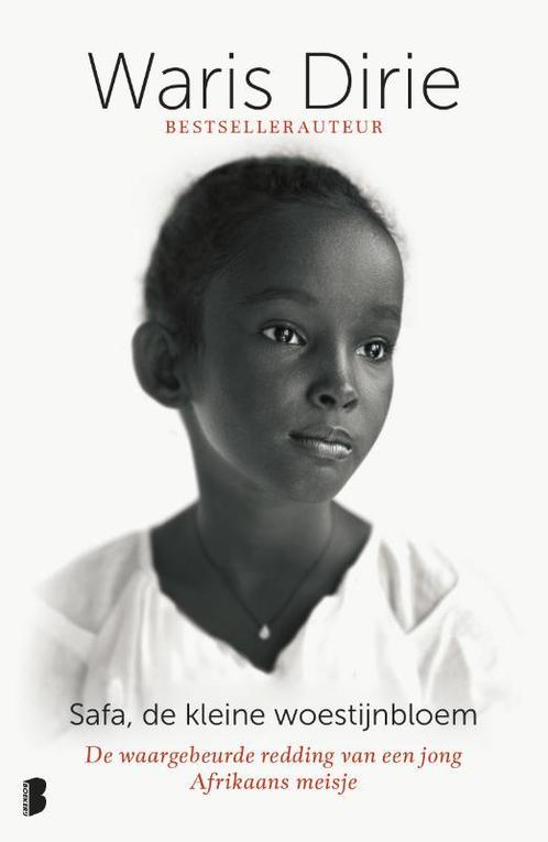 Safa, de kleine woestijnbloem 9789022574638 Waris Dirie, Boeken, Hobby en Vrije tijd, Zo goed als nieuw, Verzenden