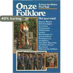 Onze folklore 9789010030030 Ella Molen, Verzenden, Zo goed als nieuw, Ella Molen