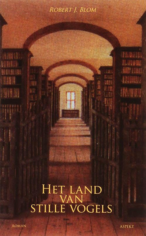 Het land van stille vogels 9789059116238 R.J. Blom, Boeken, Literatuur, Zo goed als nieuw, Verzenden