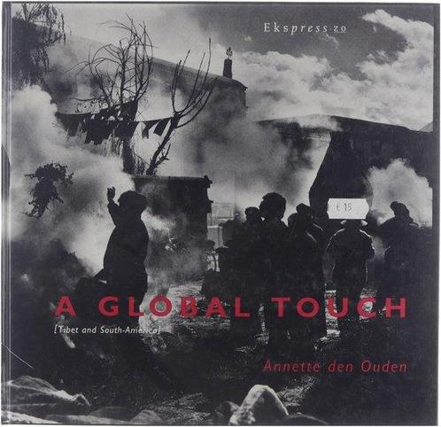 GLOBAL TOUCH (TIBET AND SOUTH-AM.) 9789074719148, Boeken, Kunst en Cultuur | Fotografie en Design, Gelezen, Verzenden