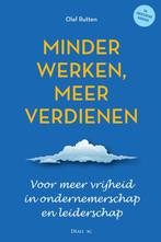 Minder werken meer verdienen 9789025960551 Olaf Rutten, Verzenden, Zo goed als nieuw, Olaf Rutten