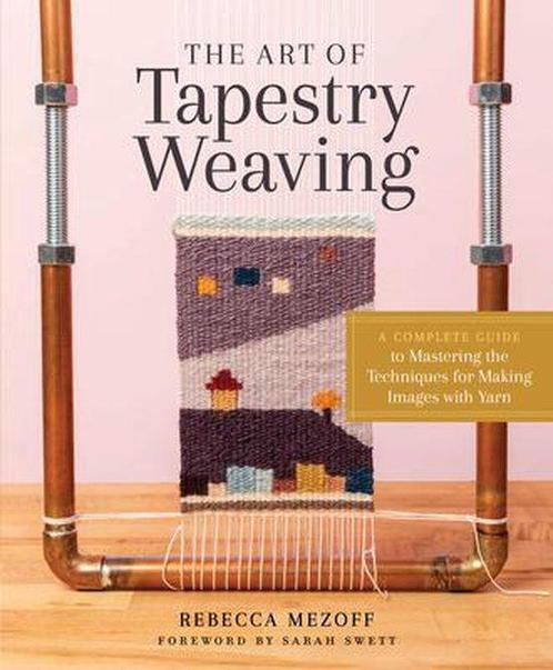 9781635861358 Art of Tapestry Weaving: A Complete Guide t..., Boeken, Studieboeken en Cursussen, Zo goed als nieuw, Verzenden