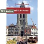 Culinair genieten - Smakelijk Brabant 9789054267881, Verzenden, Gelezen