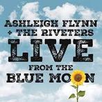 cd - Ashleigh Flynn + The Riveters - Live From The Blue Moon, Cd's en Dvd's, Cd's | Country en Western, Verzenden, Nieuw in verpakking