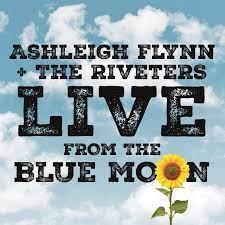 cd - Ashleigh Flynn + The Riveters - Live From The Blue Moon, Cd's en Dvd's, Cd's | Country en Western, Verzenden