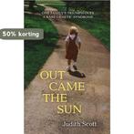 Out Came the Sun 9780897335829 Judith Scott, Verzenden, Zo goed als nieuw, Judith Scott