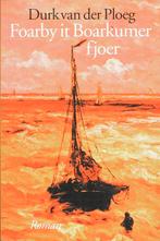 Foarby it Boarkumer fjoer 9789033012662 Durk van der Ploeg, Verzenden, Gelezen, Durk van der Ploeg