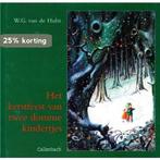 Het Kerstfeest van twee domme kindertjes 9789026642449, Verzenden, Gelezen, W.G. van de Hulst