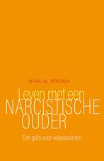 9789057125492 Leven met een narcistische ouder, Verzenden, Zo goed als nieuw, Nina W. Brown