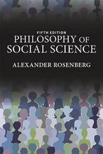 9780813349732 Philosophy Of Social Science | Tweedehands, Verzenden, Zo goed als nieuw, Alexander Rosenberg