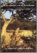 In De Schaduw Van De Doornboom 9789080464520 C. Kronenberg, Boeken, Verzenden, Gelezen, C. Kronenberg