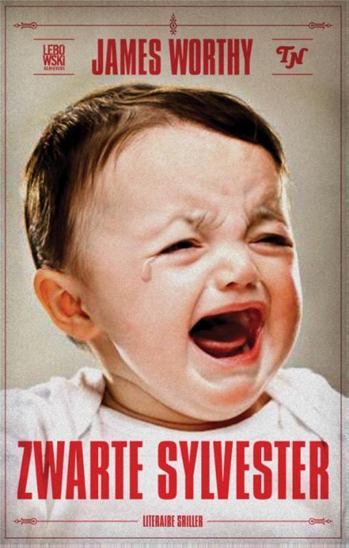 Zwarte Sylvester 9789048812615 James Worthy, Boeken, Romans, Gelezen, Verzenden