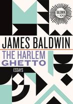 9780807018651 James Baldwin Centennial-The Harlem Ghetto, Boeken, Verzenden, Nieuw, James Baldwin