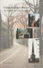 Langs s-Heren wegen 9789074271622 Peter Vermeulen, Boeken, Verzenden, Zo goed als nieuw, Peter Vermeulen