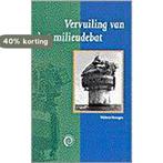 Vervuiling van het milieudebat / Perspectief / 9, Boeken, Verzenden, Gelezen, W. Verstegen