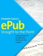 EPUB Straight to the Point 9780321734686 Elizabeth Castro, Gelezen, Elizabeth Castro, Verzenden