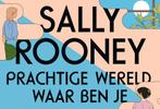 Prachtige wereld, waar ben je / Dwarsligger / 723, Boeken, Verzenden, Gelezen, Sally Rooney