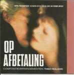 cd - Theo Nijland - Op Afbetaling, Cd's en Dvd's, Cd's | Filmmuziek en Soundtracks, Zo goed als nieuw, Verzenden