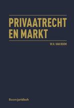 9789462907904 Privaatrecht en markt | Tweedehands, Boeken, Zo goed als nieuw, Verzenden, W.H. van Boom