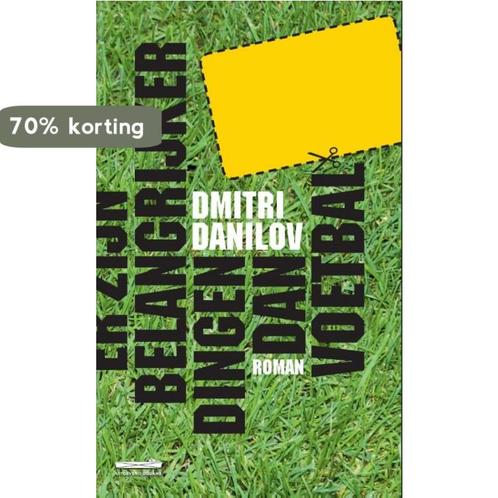 Er zijn belangrijker dingen dan voetbal 9789082723168, Boeken, Romans, Gelezen, Verzenden