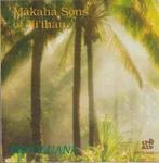 cd - M?kaha Sons Of Niihau - Hooluana, Verzenden, Zo goed als nieuw