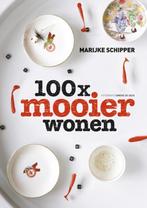 100X Mooier Wonen 9789021546421 Marijke Schipper, Gelezen, Marijke Schipper, Verzenden