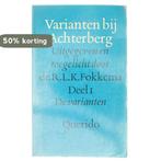 VARIANTEN BY ACHTERBERG 9789021413419 Fokkema, Verzenden, Gelezen, Fokkema
