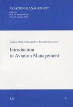 Introduction To Aviation Management, 9783643106261, Boeken, Verzenden, Zo goed als nieuw, Studieboeken