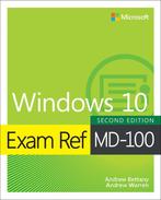 Exam Ref MD 100 Windows 10 9780137472192, Boeken, Zo goed als nieuw, Verzenden