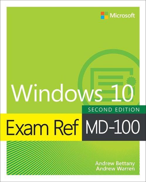 Exam Ref MD 100 Windows 10 9780137472192, Boeken, Wetenschap, Zo goed als nieuw, Verzenden