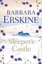 Sleepers Castle 9780007513161 Barbara Erskine, Verzenden, Zo goed als nieuw, Barbara Erskine