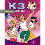 K3 wordt K4 / Studio 100 9789059164871, Verzenden, Gelezen