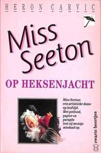 Miss Seeton op heksenjacht 9789044924312 Heron Carvic, Boeken, Gelezen, Heron Carvic, Verzenden