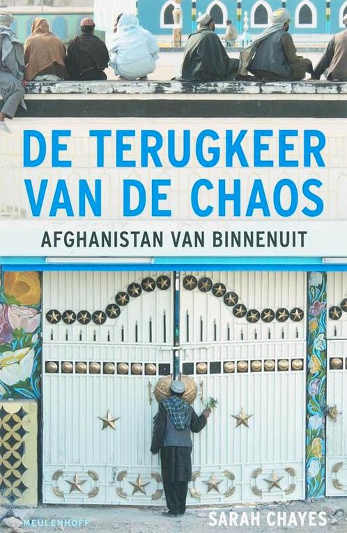 De Terugkeer Van De Chaos 9789029079853 S. Chayes, Boeken, Geschiedenis | Wereld, Gelezen, Verzenden