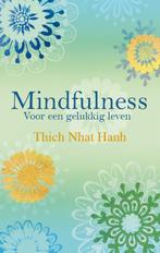 Mindfulness 9789045316284 Thich Nhat Hanh, Boeken, Verzenden, Gelezen, Thich Nhat Hanh