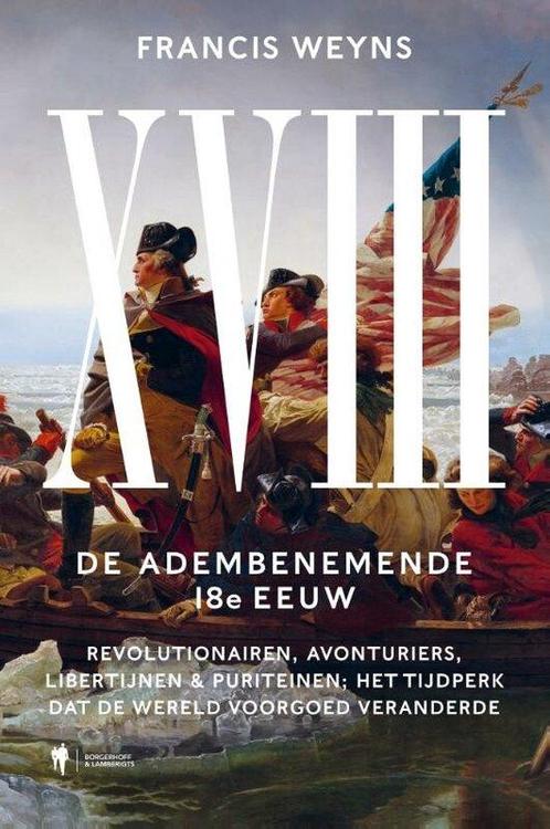 9789463938556 De Achttiende Eeuw, de adembenemende 18e Eeuw, Boeken, Studieboeken en Cursussen, Nieuw, Verzenden