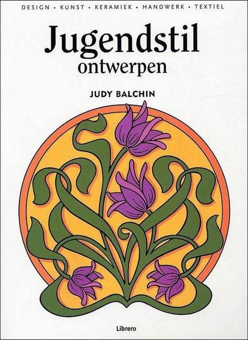 JUGENDSTIL ONTWERPEN 9789057646812 J. Balchin, Boeken, Hobby en Vrije tijd, Gelezen, Verzenden
