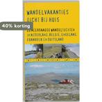 Wandelvakanties dicht bij huis / DICHT 9789020952391, Verzenden, Gelezen