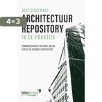 Architectuur repository in de praktijk 9789464927962, Boeken, Verzenden, Zo goed als nieuw, Bert Dingemans