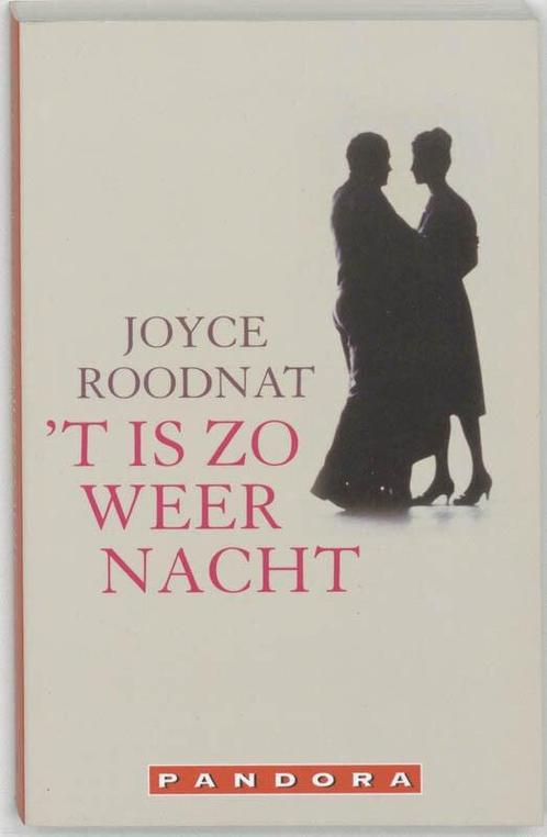 t Is zo weer nacht (9789046703922, Joyce Roodnat), Boeken, Romans, Nieuw, Verzenden